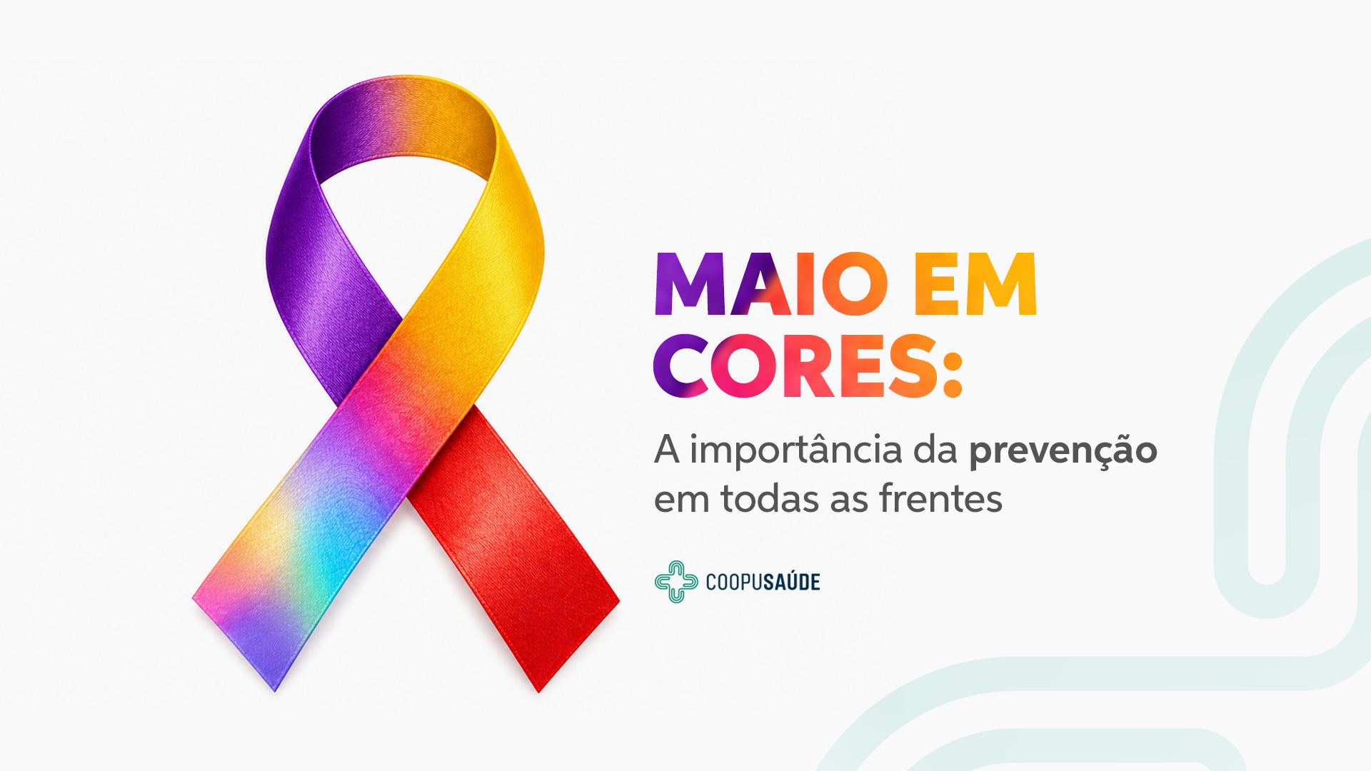 Campanhas de maio: Como cuidar da sua saúde e segurança